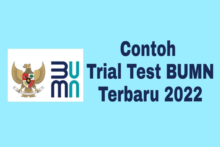Ini Trial Test BUMN Terbaru 2022