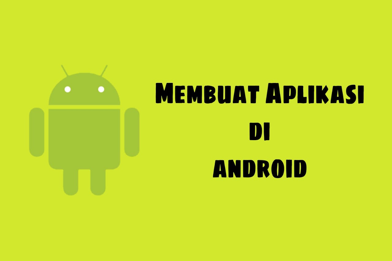 Tips Membuat Aplikasi Android 9452