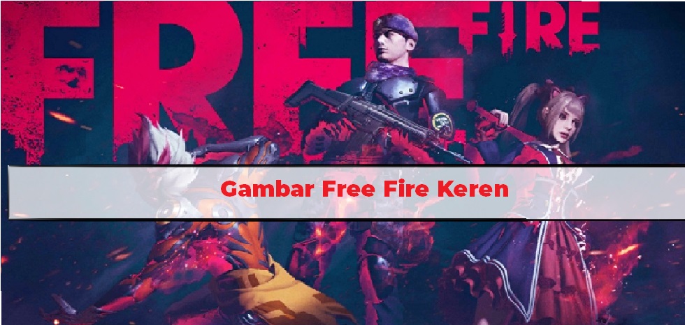 Gambar Free Fire Keren  Cocok  Untuk Wallpaper  Esportsku