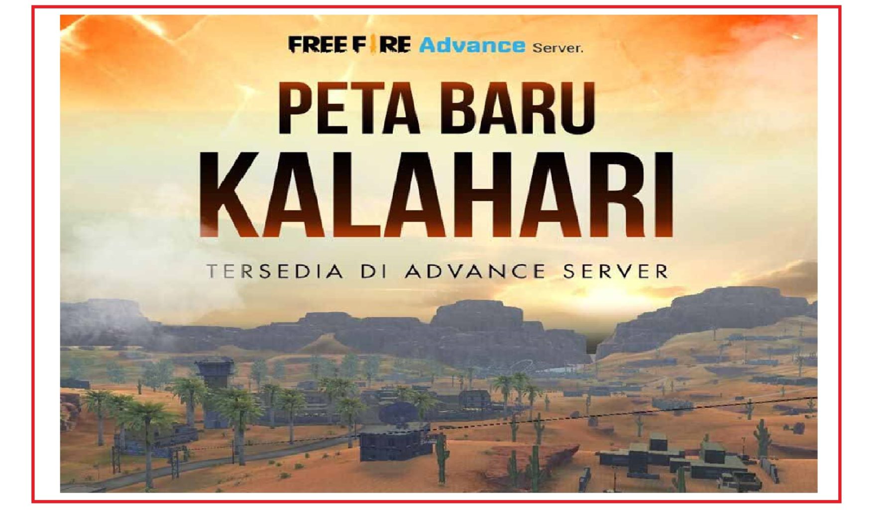 New Kalahari FF Map on Free Fire Advanced Server!