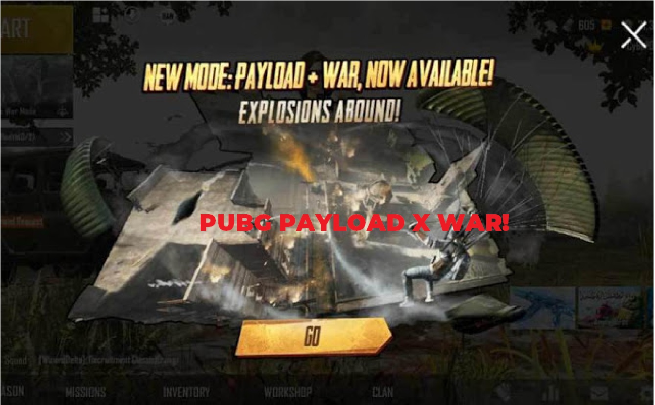 Mode Baru PUBG Mobile, Payload X War yang Menantang!