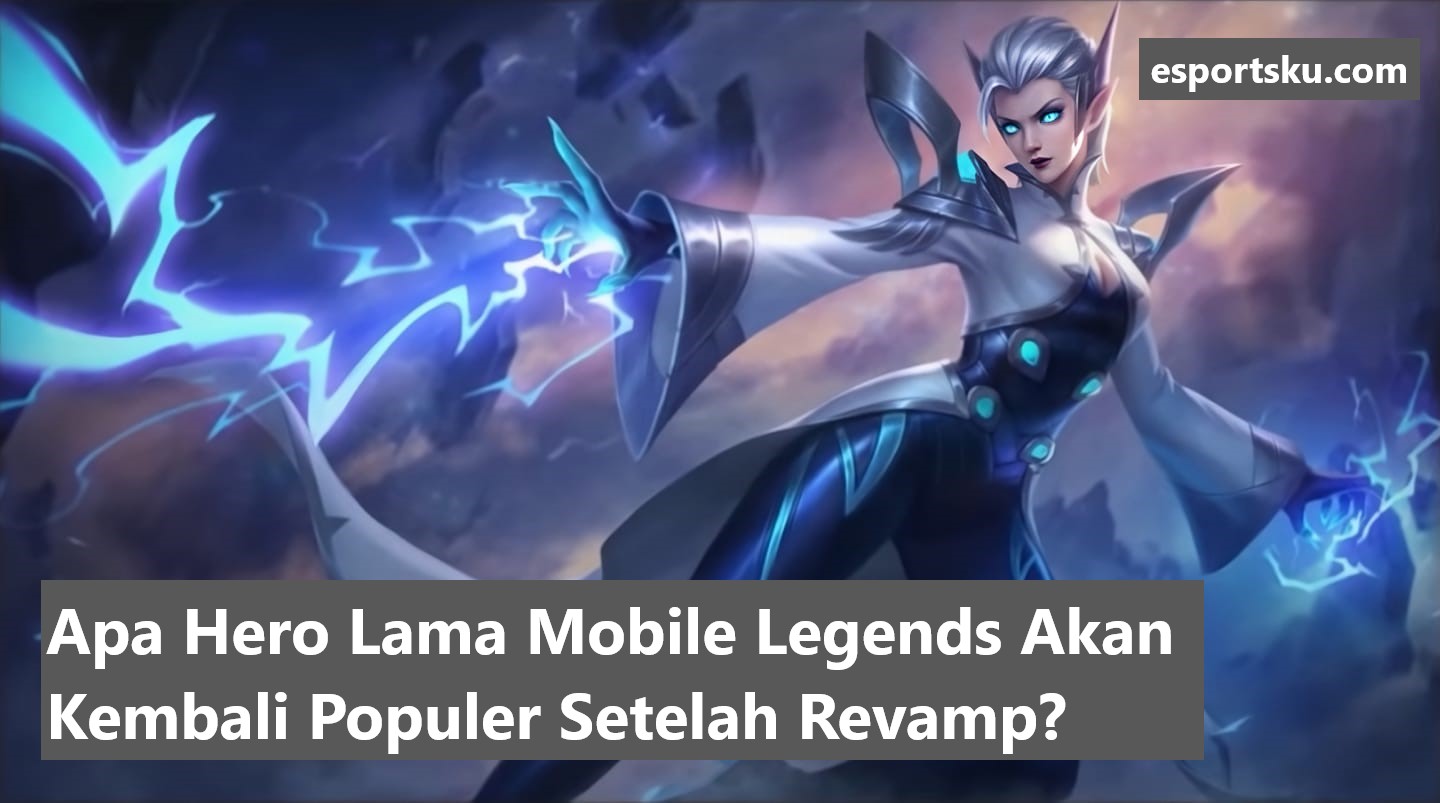 7 Perubahan Tampilan Hero Mobile Legends Setelah Revamp ML Esportsku