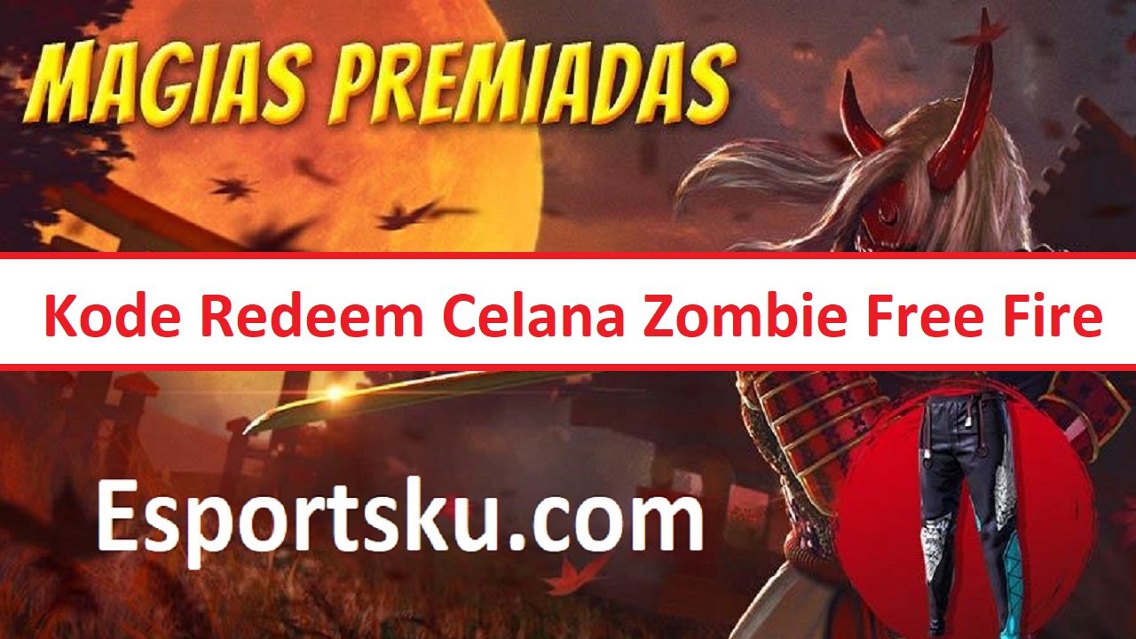 Adakah Kode Redeem Ff Celana Zombie Free Fire Esportsku