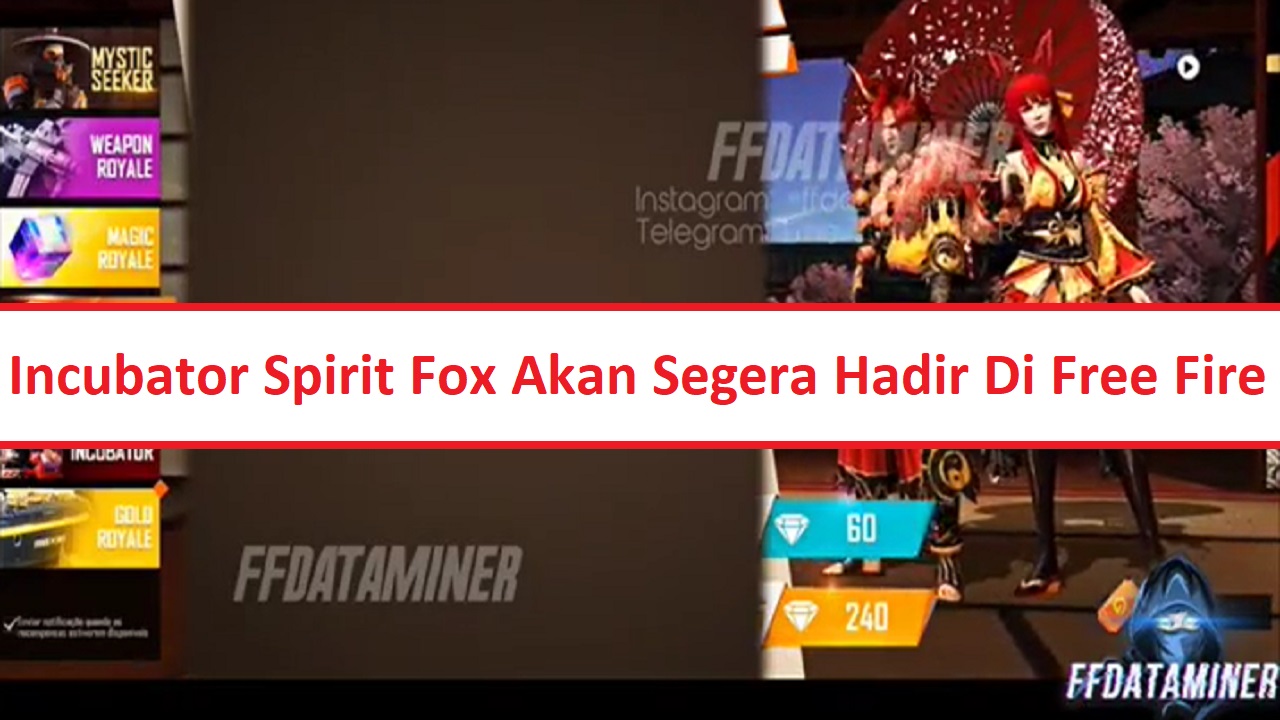 Bocoran Incubator Spirit Fox Ff Segera Hadir Di Free Fire Esportsku