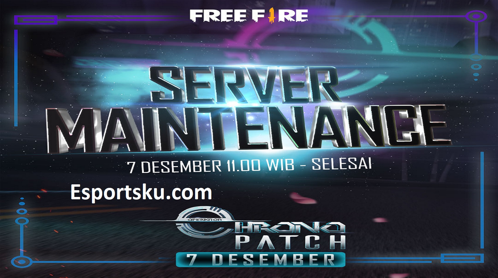 Jam Berapa Maintenance Ff 7 Desember 2020 Free Fire Selesai Esportsku